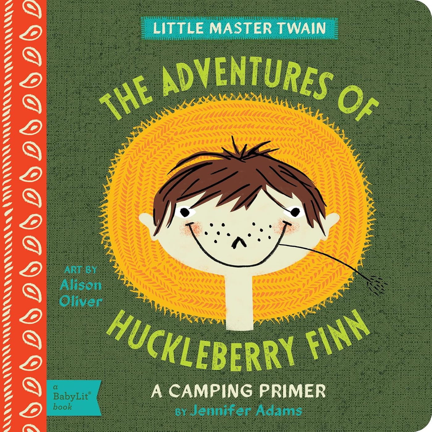 The Adventures of Huckleberry Finn: A BabyLit® Camping Primer