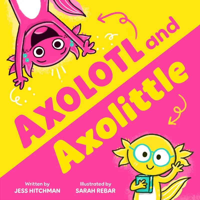 Axolotl and Axolittle Book
