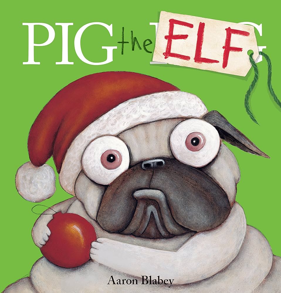 Pig the Elf Hardcover Book