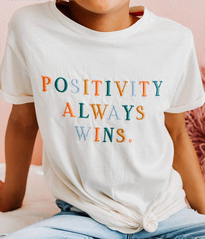 Positivity Always Wins Tee